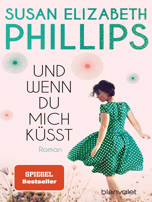 Title details for Und wenn du mich küsst by Susan Elizabeth Phillips - Wait list